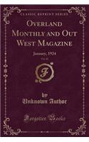 Overland Monthly and Out West Magazine, Vol. 82: January, 1924 (Classic Reprint)