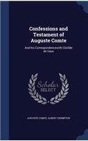 Confessions and Testament of Auguste Comte
