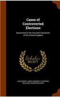Cases of Controverted Elections