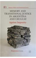 Memory and Transitional Justice in Argentina and Uruguay