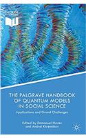 Palgrave Handbook of Quantum Models in Social Science