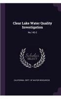 Clear Lake Water Quality Investigation