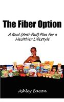 The Fiber Option