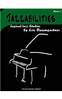 Jazzabilities, Book 2: Logical Jazz Studies