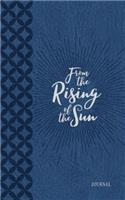 From the Rising of the Sun Journal