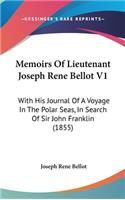 Memoirs Of Lieutenant Joseph Rene Bellot V1