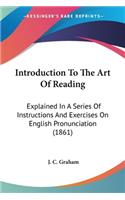 Introduction To The Art Of Reading