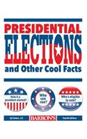 Presidential Elections and Other Cool Facts