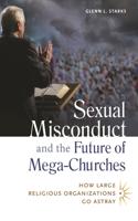 Sexual Misconduct and the Future of Mega-Churches