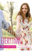 Now I'll Tell You Everything: Volume 25(Alice)