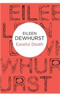 Easeful Death