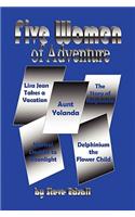Five Women of Adventure