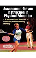 Assessment-Driven Instruction in Physical Education