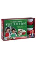 Christmas Cook It in a Cup!: Meals and Treats Kids Can Cook in Silicone Cups