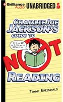 Charlie Joe Jackson's Guide to Not Reading