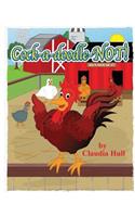 Cock-a-doodle-NOT!