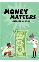 Money Matters