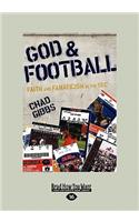 God & Football: Faith and Fanaticism in the SEC (Large Print 16pt)