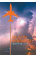 Alpha Premonition