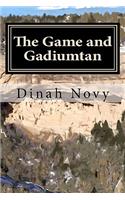 The Game and Gadiumtan