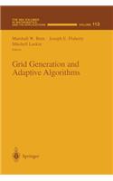 Grid Generation and Adaptive Algorithms