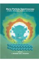 Many-Particle Spectroscopy of Atoms, Molecules, Clusters, and Surfaces
