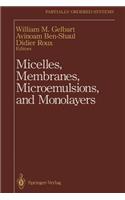 Micelles, Membranes, Microemulsions, and Monolayers