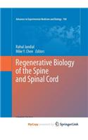 Regenerative Biology of the Spine and Spinal Cord