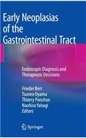Early Neoplasias of the Gastrointestinal Tract