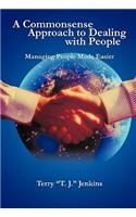 Commonsense Approach to Dealing with People