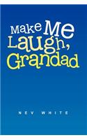 Make Me Laugh, Grandad