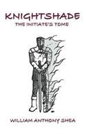 Knightshade the Initiate's Tome