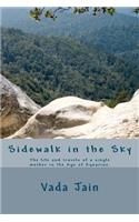 Sidewalk in the Sky: (English)