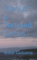 Diary of a tortured genius