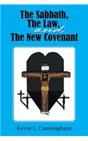 Sabbath, the Law, and the New Covenant