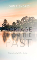 Portage from the Past