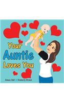 Your Auntie Loves You