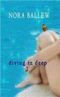 Diving In Deep