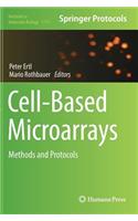 Cell-Based Microarrays: Methods and Protocols