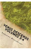 Venus Descends ? Volumes 3-4: Tales from Antiquity Retold with a Female-Led Emphasis