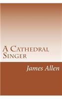 Cathedral Singer