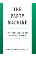 The Party Machine