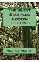 Silent Star plus a dozen Selections