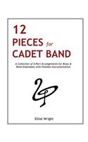 12 Pieces for Cadet Band