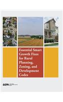 Essential Smart Growth Fixes for Rural Planning, Zoning, and Development Codes