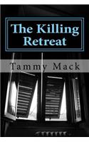 The Killing Retreat