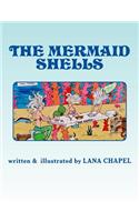 The Mermaid Shells