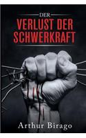 Verlust der Schwerkraft