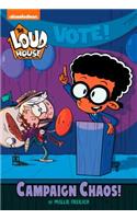 Campaign Chaos! (the Loud House)
