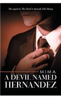 A Devil Named Hernandez